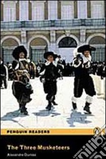 The three musketeers. Con CD Audio libro di Dumas Alexandre