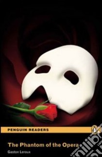 The phantom of the opera. Con CD Audio libro di Leroux Gaston