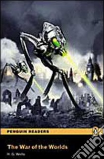 The war of the worlds. Con CD Audio libro di Wells Herbert G.