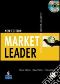 Market leader. Elementary. Course book. Per gli Ist. tecnici e professionali. Con Multi-ROM libro di Cotton David; Falvey David; Kent Simon