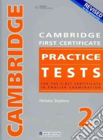 Revised Cambridge First Certificate Practice Tests 2 libro di Nicholas Stephens