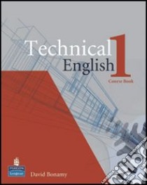 Technical english. Course book. Per le Scuole superiori. Vol. 3 libro