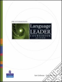 Language leader. Pre-intermediate. Coursebook-My language leader lab access card. Per le Scuole superiori. Con CD-ROM. Con espansione online libro di AA.VV.