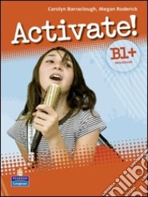 Activate! B1+ WBK -key/CD-R Pk libro