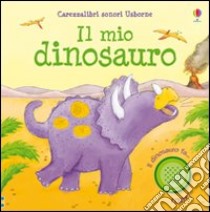 Il Mio dinosauro libro di Taplin Sam - Wildish Lee