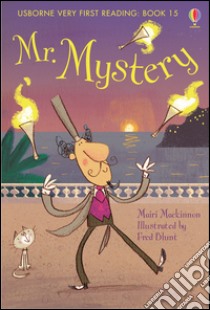 Mr Mystery libro di Mackinnon Mairi