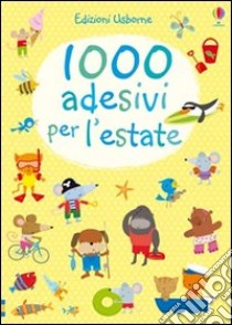 1000 adesivi per l'estate. Ediz. a colori libro di Watt Fiona