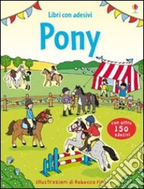 Pony. Ediz. illustrata libro di Patchett Fiona; Finn Rebecca