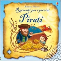 Pirati. Ediz. illustrata libro di Punter Russell