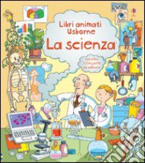 La scienza libro di Lacey Minna - Tognetti Stefano