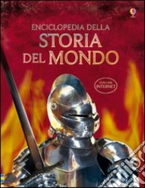 Enciclopedia della storia del mondo libro