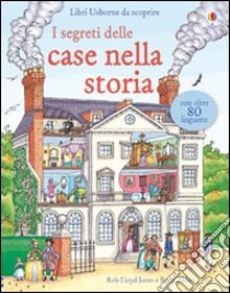 I segreti delle case nella storia libro di Lloyd Jones Rob - Ablett Barry