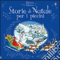 Storie di Natale per i piccini. Ediz. illustrata libro di Punter Russell; Webb Philip