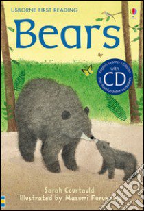 Bears. Con CD Audio libro di Courtauld Sarah