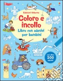 Coloro e incollo. Libro con adesivi per bambini libro di Taplin Sam