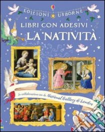 La Natività. Con adesivi libro di Chisholm Jane