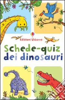 Schede-quiz dei dinosauri. Ediz. illustrata libro di Kahn Sarah