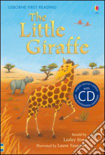 The little giraffe. Con CD Audio libro di Sims Lesley