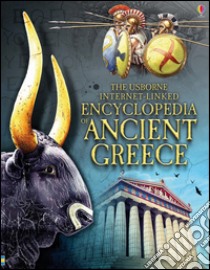 The Usborne encyclopedia of Ancient Greece libro di Chisholm Jane