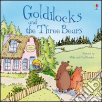 Goldilocks and the three bears. Ediz. illustrata libro di Davidson Susanna