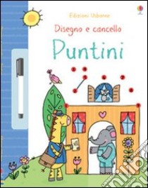 Puntini. Disegno e cancello. Con gadget libro di Greenwell Jessica - Lamb Stacey