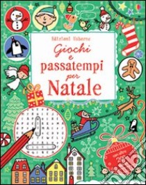 Giochi e passatempi per Natale. Ediz. illustrata libro di Watt Fiona