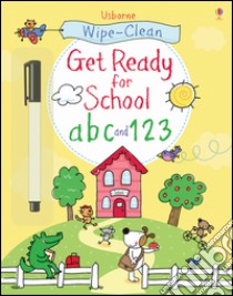 Get ready for school abc and 123 libro di Taplin Sam