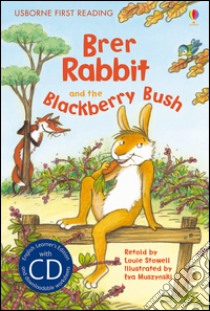 Brer Rabbit and the blackberry bush. Con CD Audio libro di Stowell Louie