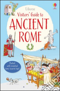 Vistors' guide to ancient Rome libro di Sims Lesley