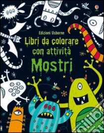 Mostri libro di Robson Kirsteen