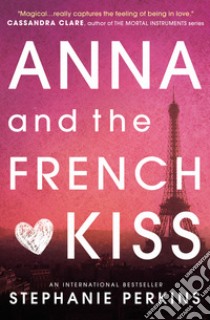 Anna and the French Kiss libro di Perkins Stephanie