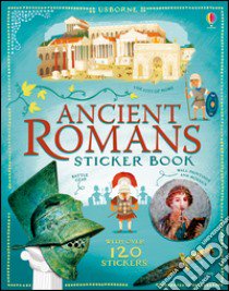 Ancient romans sticker book. Con adesivi libro di Cullis Megan