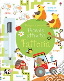 Fattoria. Ediz. illustrata. Con gadget libro di Robson Kirsteen; Neradova Maria