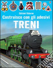 Treni. Costruisco con gli adesivi. Ediz. illustrata libro di Tudhope Simon; Mann Adrian