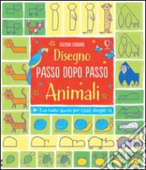 Animali. Disegno passo dopo passo. Ediz. illustrata libro di Watt Fiona; Whatmore Candice