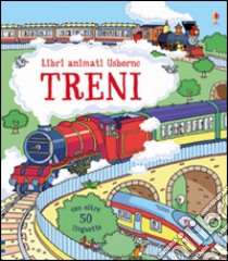 Treni. Ediz. illustrata libro di Frith Alex; King Colin