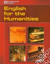 English for the Humanities libro di Johannsen Kristin L., Sanchez Hector