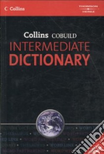 Collins cobuild intermediate dictionary. Con CD-ROM libro