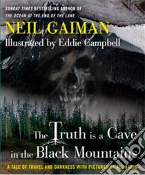 The Truth Is A Cave In The Bla libro di GAIMAN NEIL