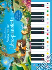 Libro-pianoforte. Ediz. a colori. Ediz. a spirale libro di Taplin Sam