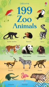 199 zoo animals. Ediz. a colori libro di Watson Hannah