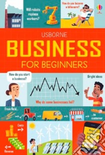 Business for Beginners libro di Bryan Lara; Hall Rose