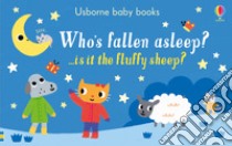 Who's fallen asleep? ...is it the fluffy sheep? Ediz. a colori libro di Taplin Sam