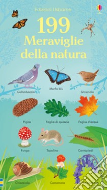 199 meraviglie della natura. Ediz. a colori libro di Watson Hannah