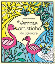 Vetrate artistiche da colorare. Ediz. a colori libro di Reid Struan