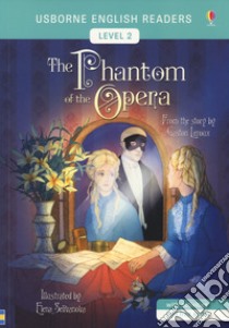 The phantom of the opera libro di Knighton Kate