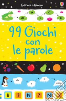 99 giochi con le parole libro di Tudhope Simon; Khan Sarah