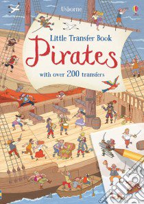 Little transfer book pirates. Ediz. a colori libro di Lloyd Jones Rob