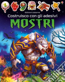 Mostri. Costruisco con gli adesivi. Ediz. a colori libro di Tudhope Simon