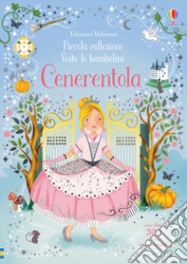 Cenerentola. Con adesivi. Ediz. a colori libro